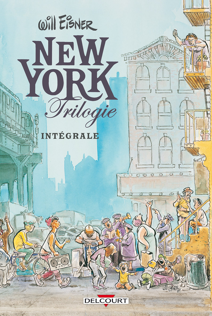 L'intégrale de "New York Trilogie" de l'auteur culte Will Eisner